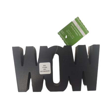 Ashland Tabletop Decor "WOW" 8 X 4 X 1 in