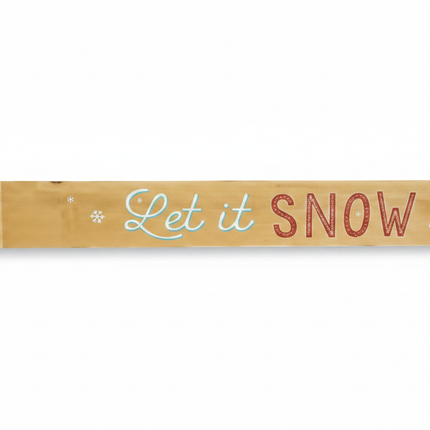 Rustic natural wood wall sign reading Let it SNOW on white background