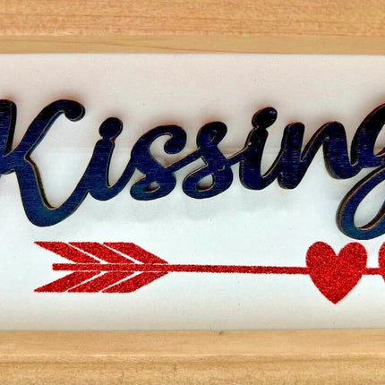 Valentine's Day Kissing Booth Wooden Plaque